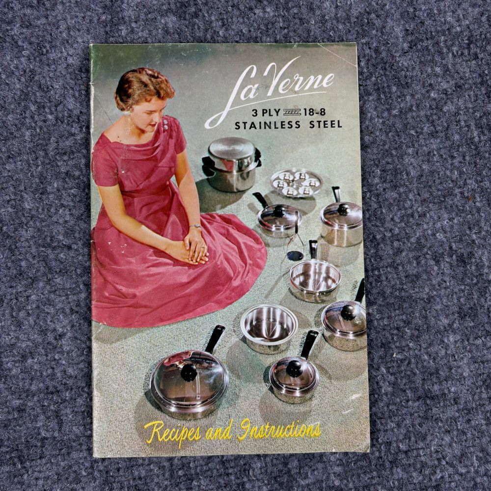Vintage La Verne Cookbook‎ Recipes Instructions Waterless Cookware 3-Ply Steel